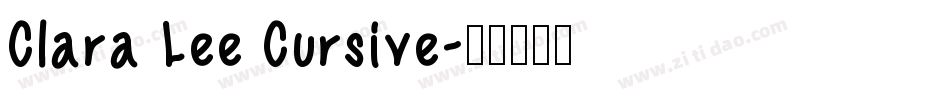 Clara Lee Cursive字体转换